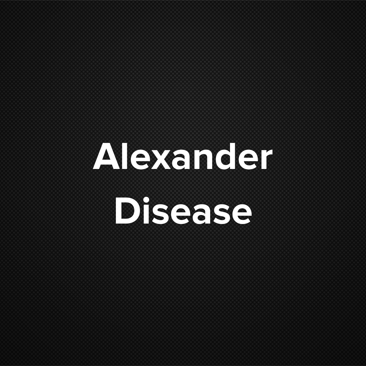 Alexander disease