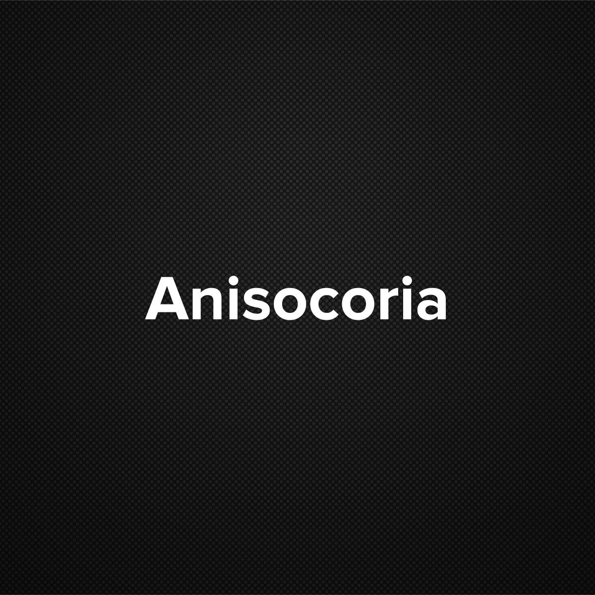 Anisocoria