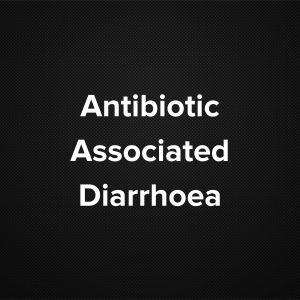 Antibiotic associated Diarrhea