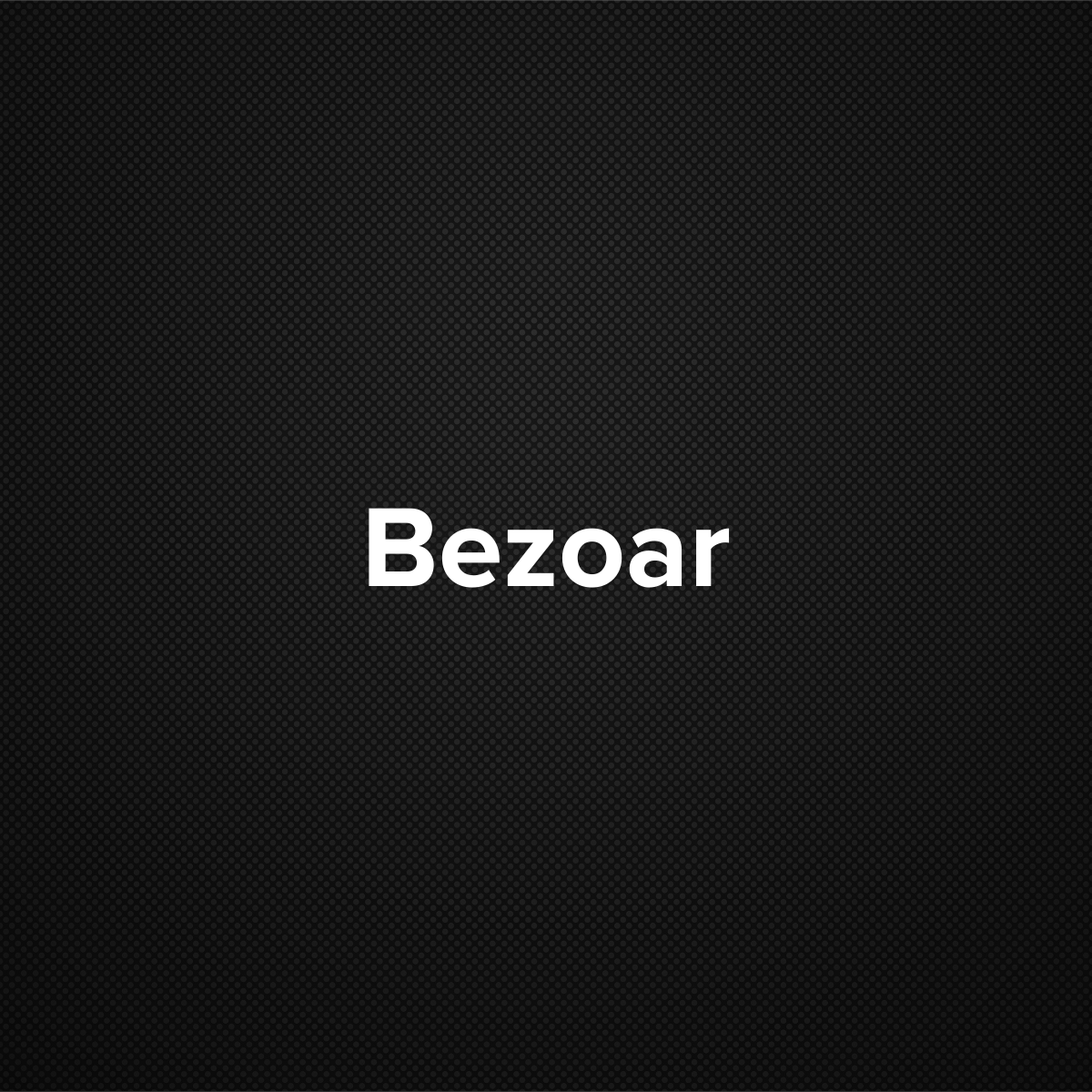 Bezoar