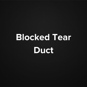 Blocked tear duct