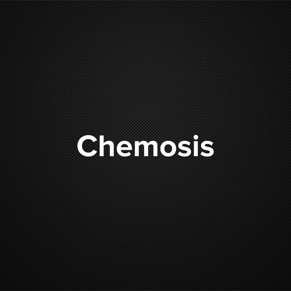 Chemosis