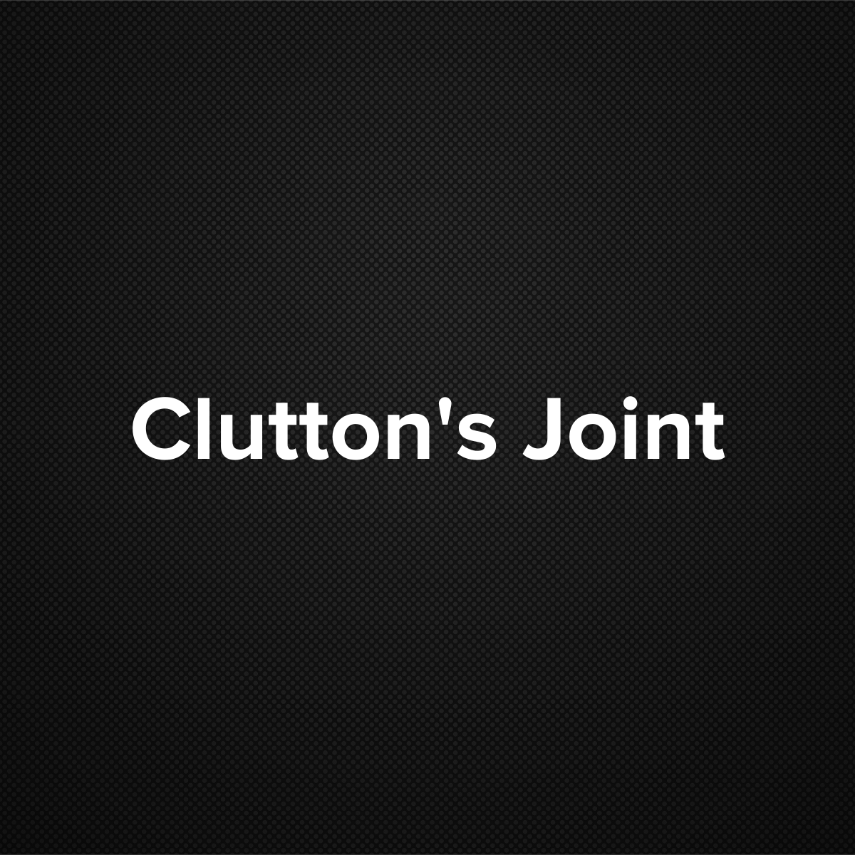 Clutton’s joint 