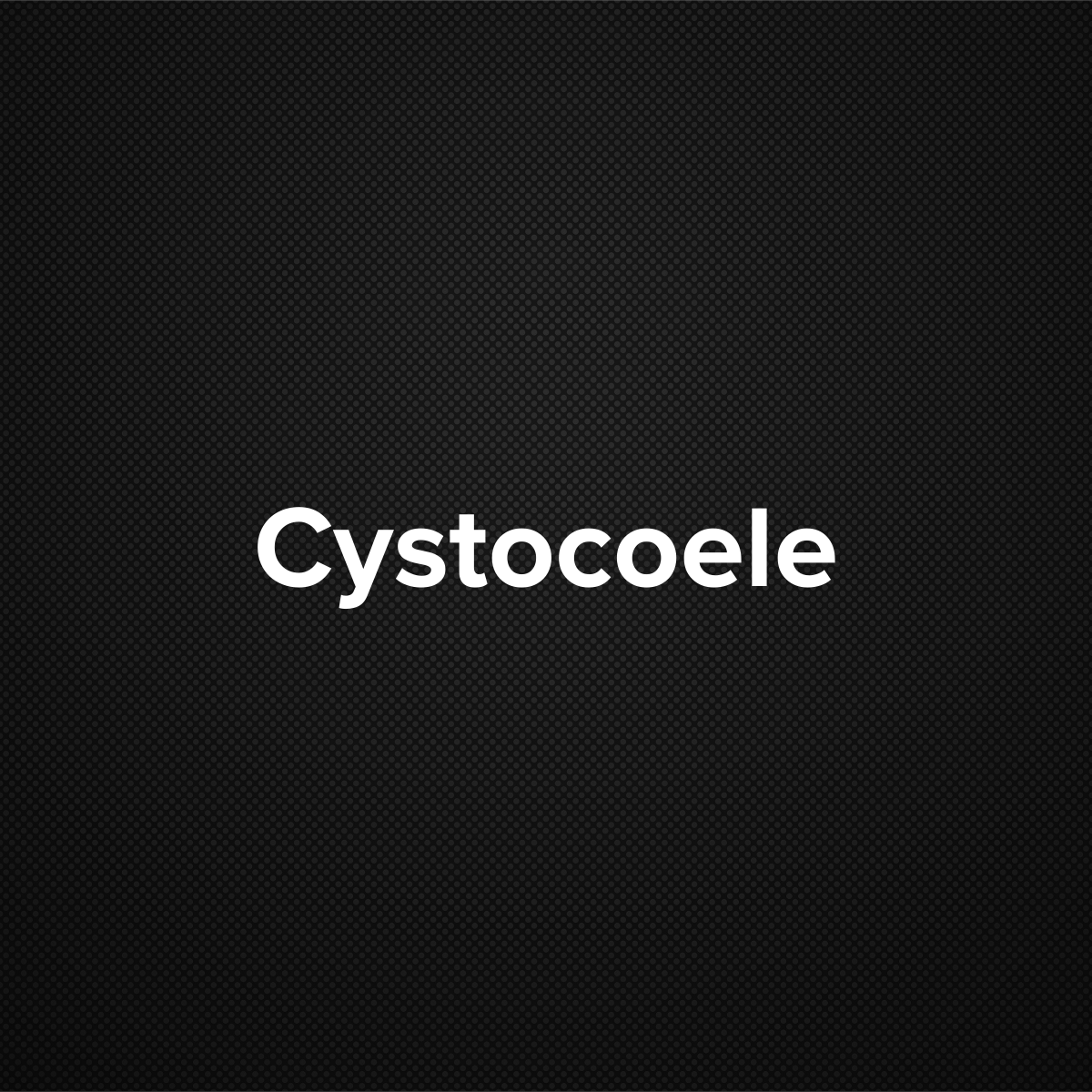 Cystocoele