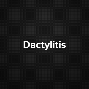 Dactylitis