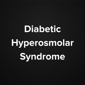 Diabetic Hyperosmolar Syndrome