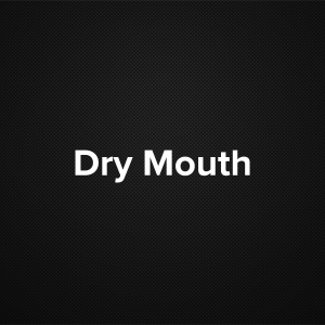 Dry Mouth