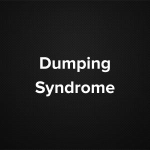 Dumping Syndrome