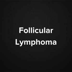 Follicular Lymphoma