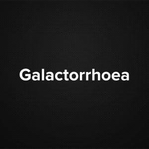 Galactorrhoea