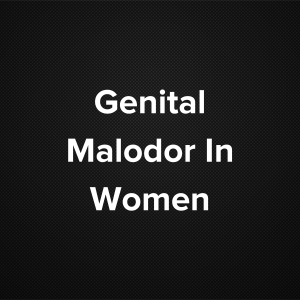 Genital Malodor In Women