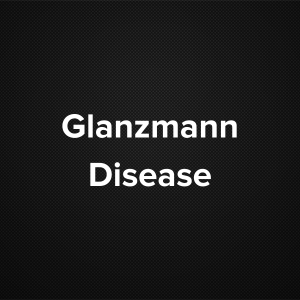 Glanzmann’s Disease