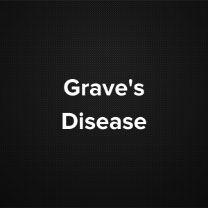 Grave’s disease