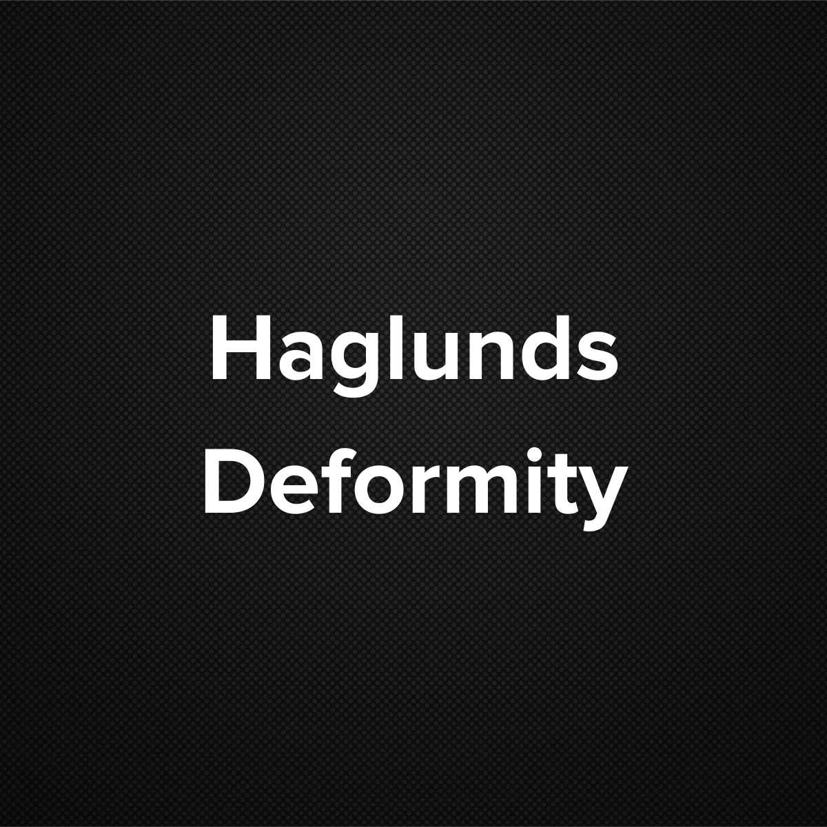 Haglund’s Deformity