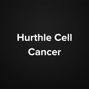 Hurthle Cell Cancer