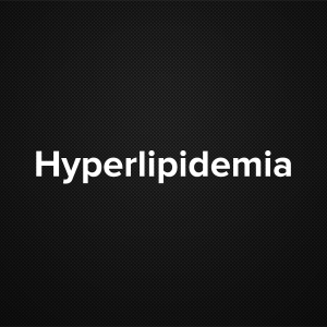 Hyperlipidemia