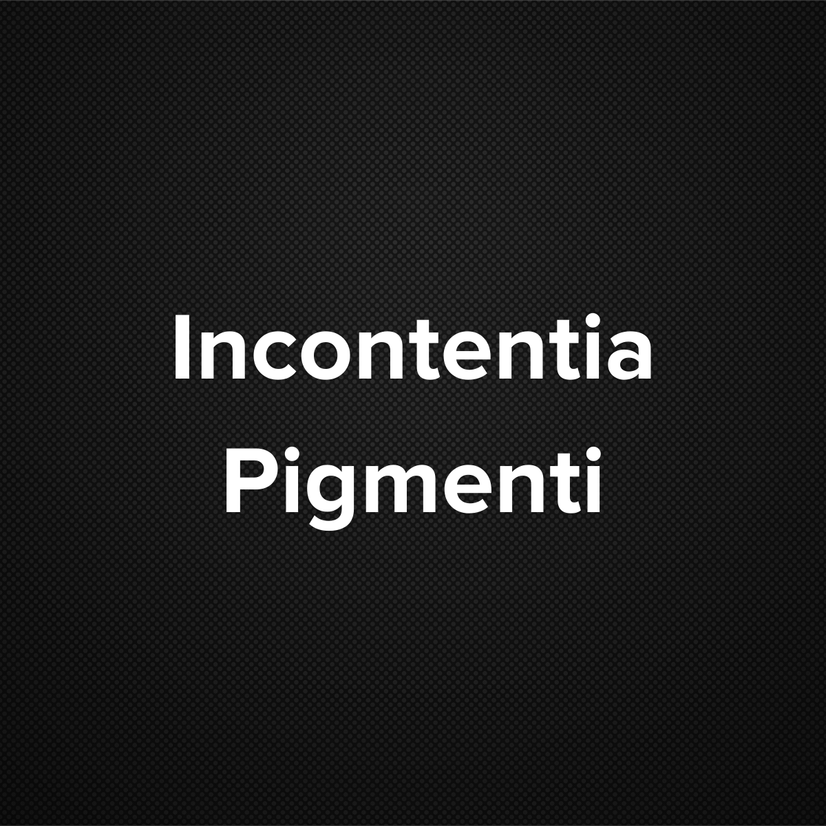 Incontinentia Pigmenti