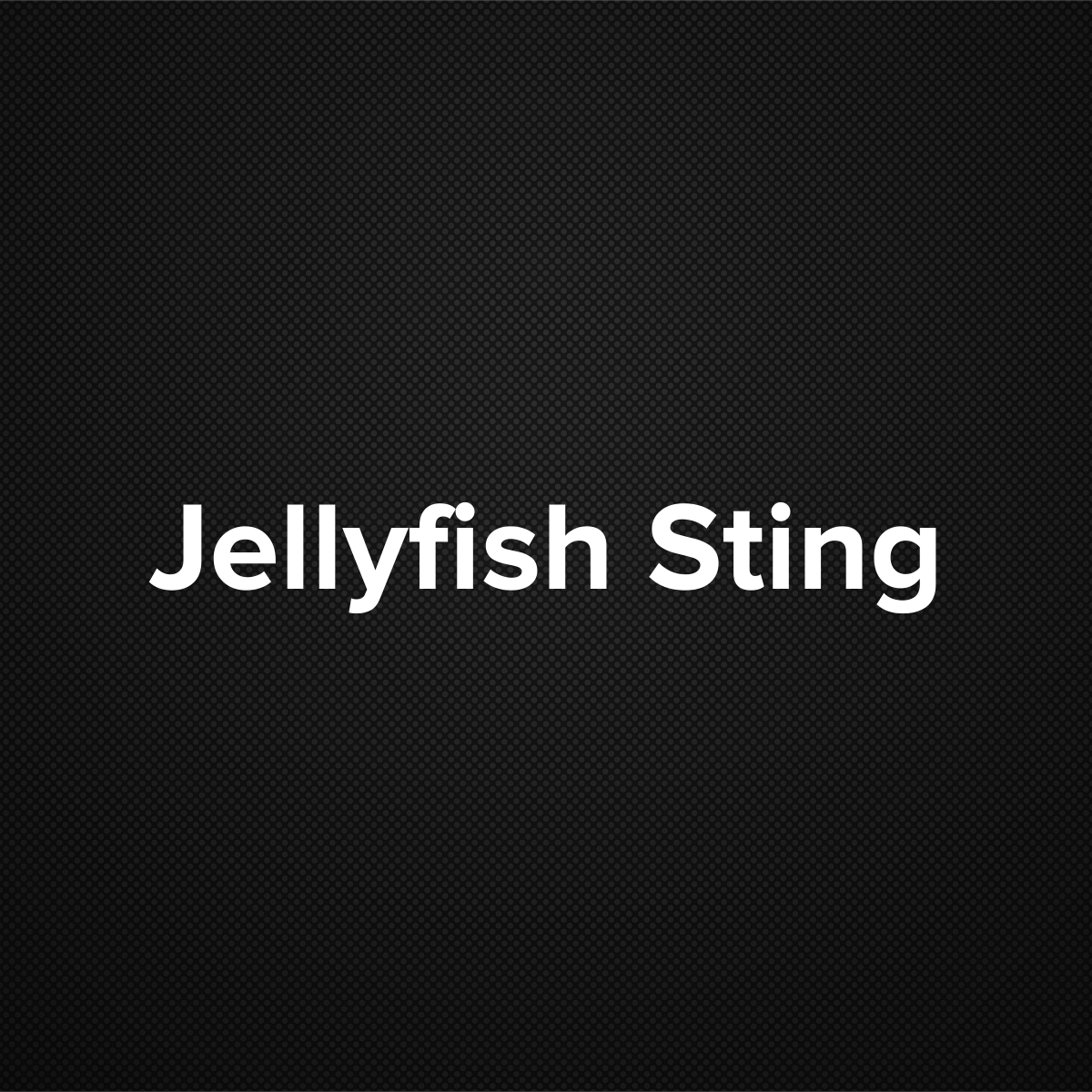 Jellyfish Sting