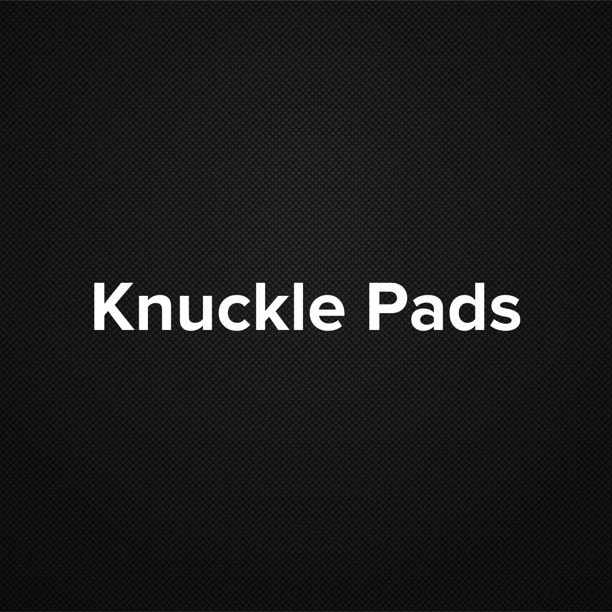 Knuckle Pads