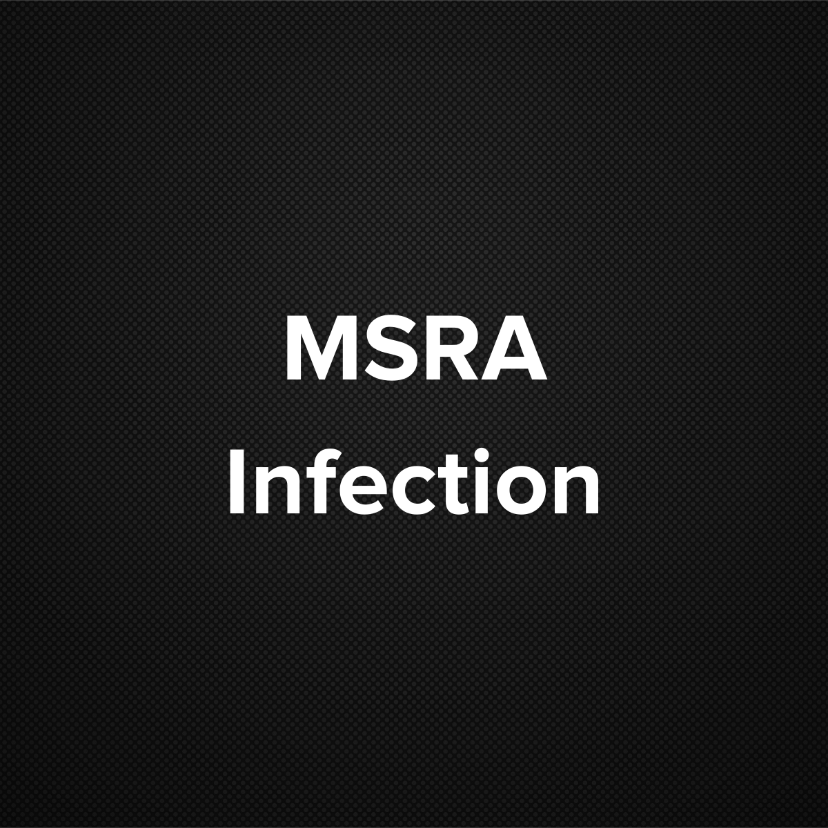 MSRA Infection