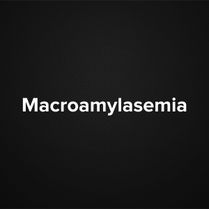 Macroamylasemia