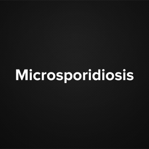 Microsporidiosis