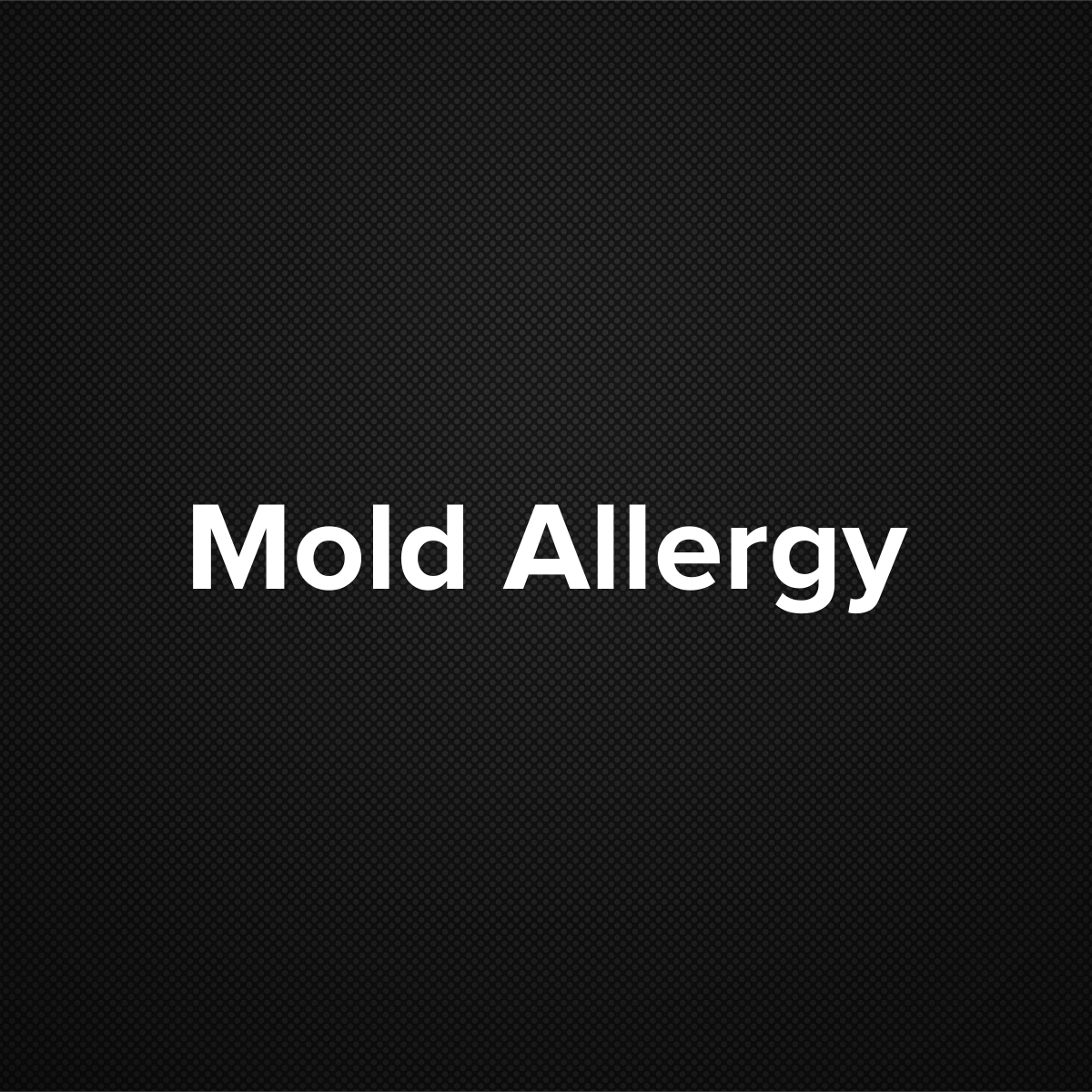 Mold Allergy