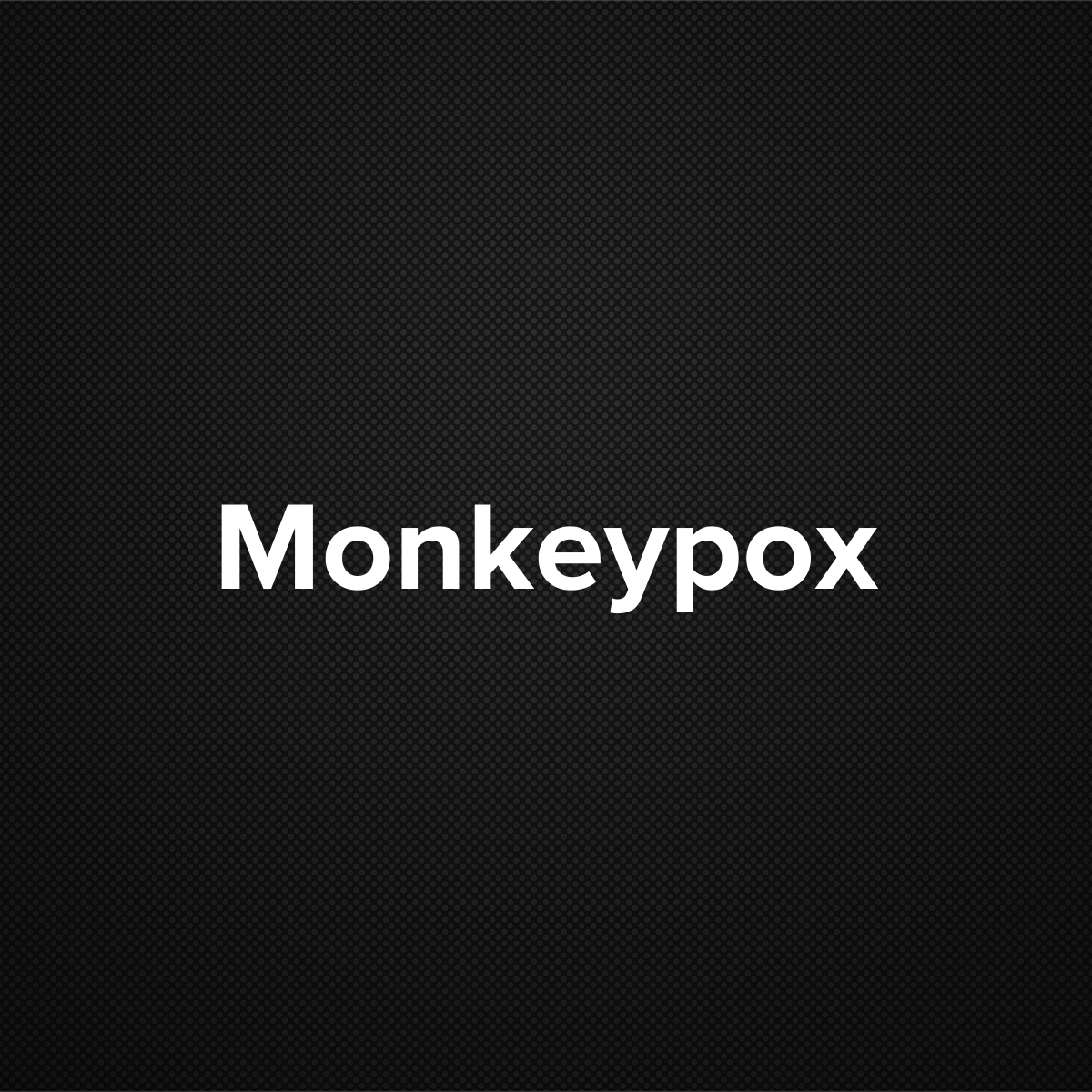 Monkeypox