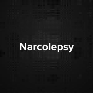 Narcolepsy