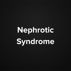 Nephrotic Syndrome