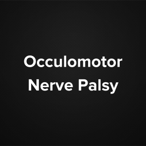 Oculomotor Nerve Palsy