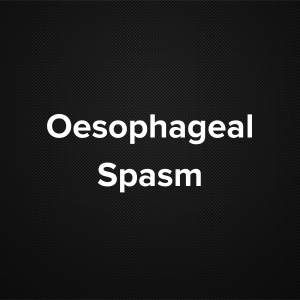 Oesophageal Spasm