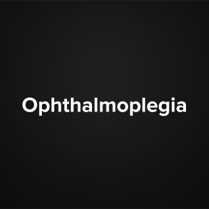 Ophthalmoplegia