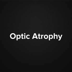 Optic Atrophy