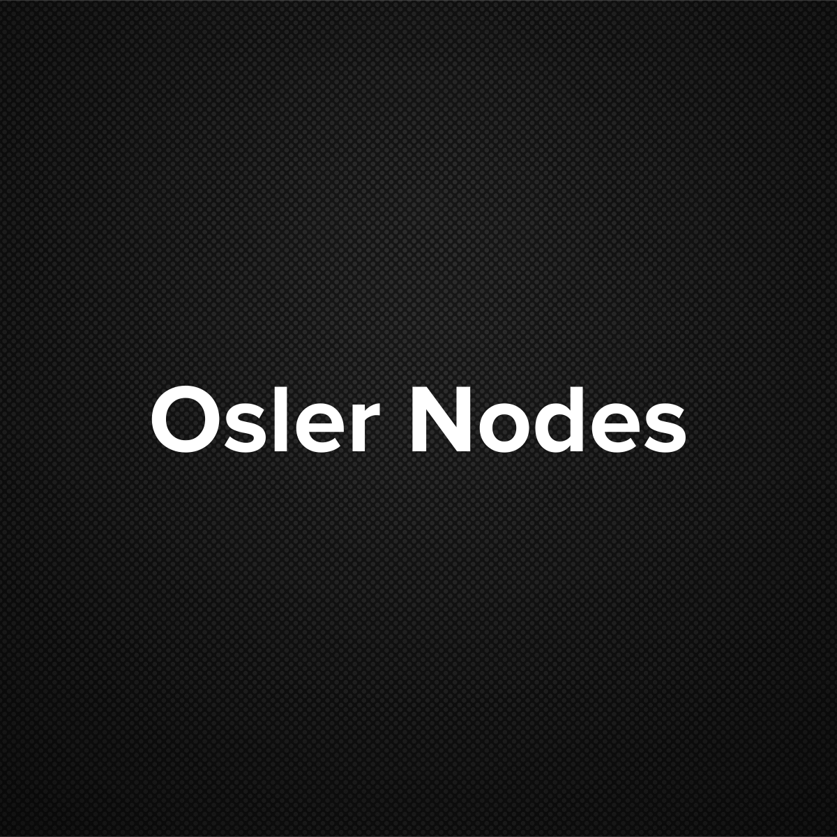 Osler Nodes