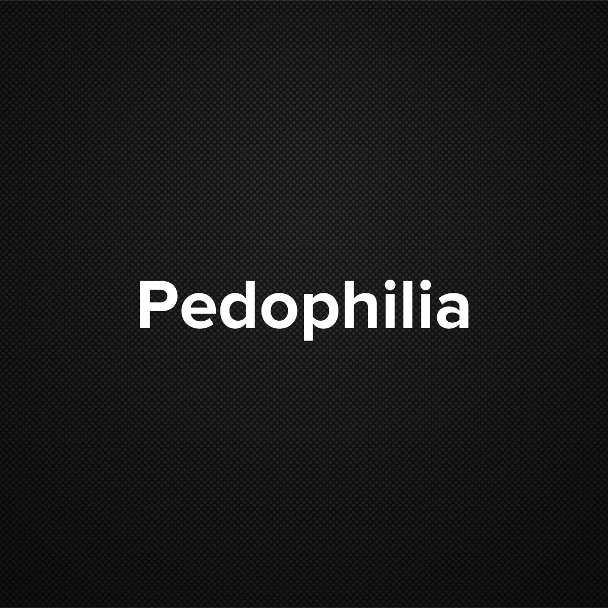 Pedophilia