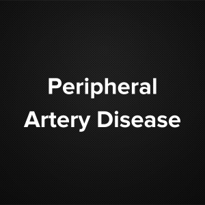 Peripheral Artery Disease (PAD, peripheral arterial disease)