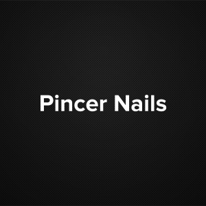 Pincer Nails