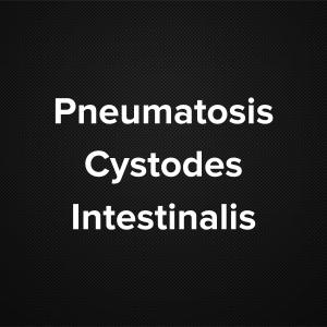 Pneumatosis Cystodescystoides Intestinalis