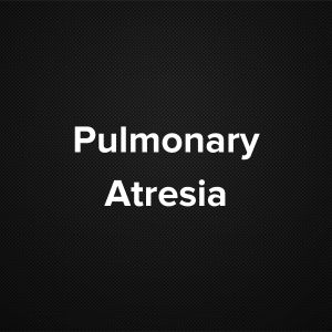 Pulmonary Atresia