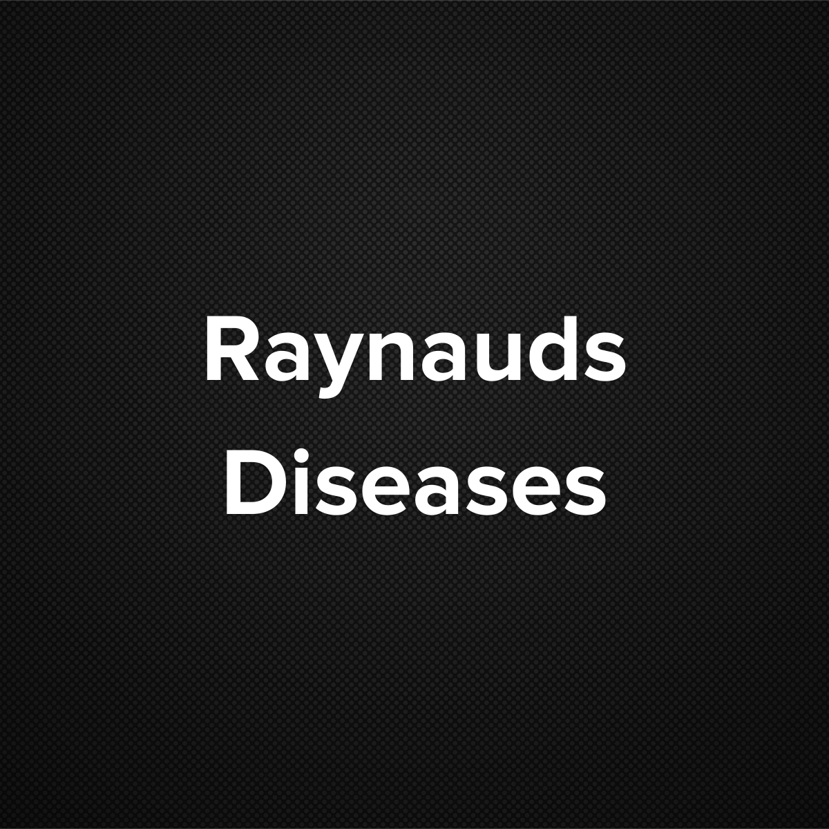 Raynauds Diseases