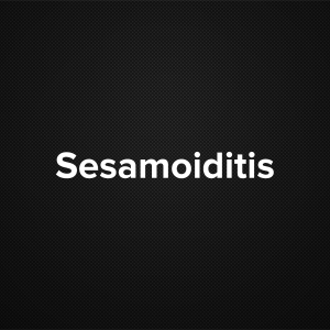 Sesamoiditis