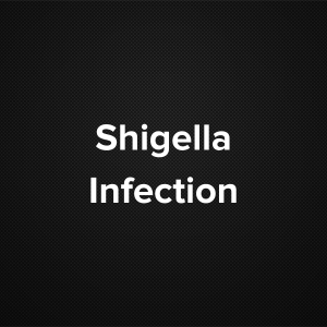 Shigella Infection