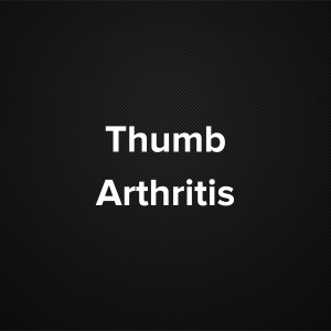 Thumb Arthritis