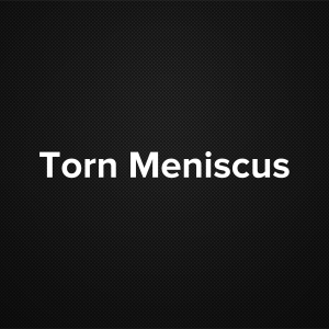 Torn Meniscus