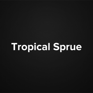 Tropical Sprue