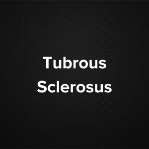 Tuberous Sclerosis