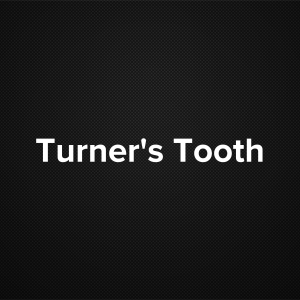 Turner’s Tooth