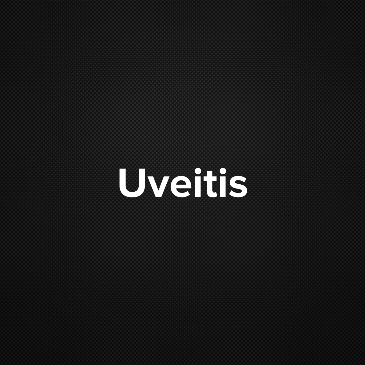 Uveitis